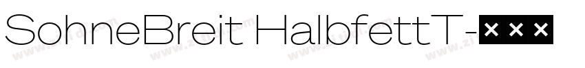 SohneBreit HalbfettT字体转换 SohneBreit HalbfettT字体转换